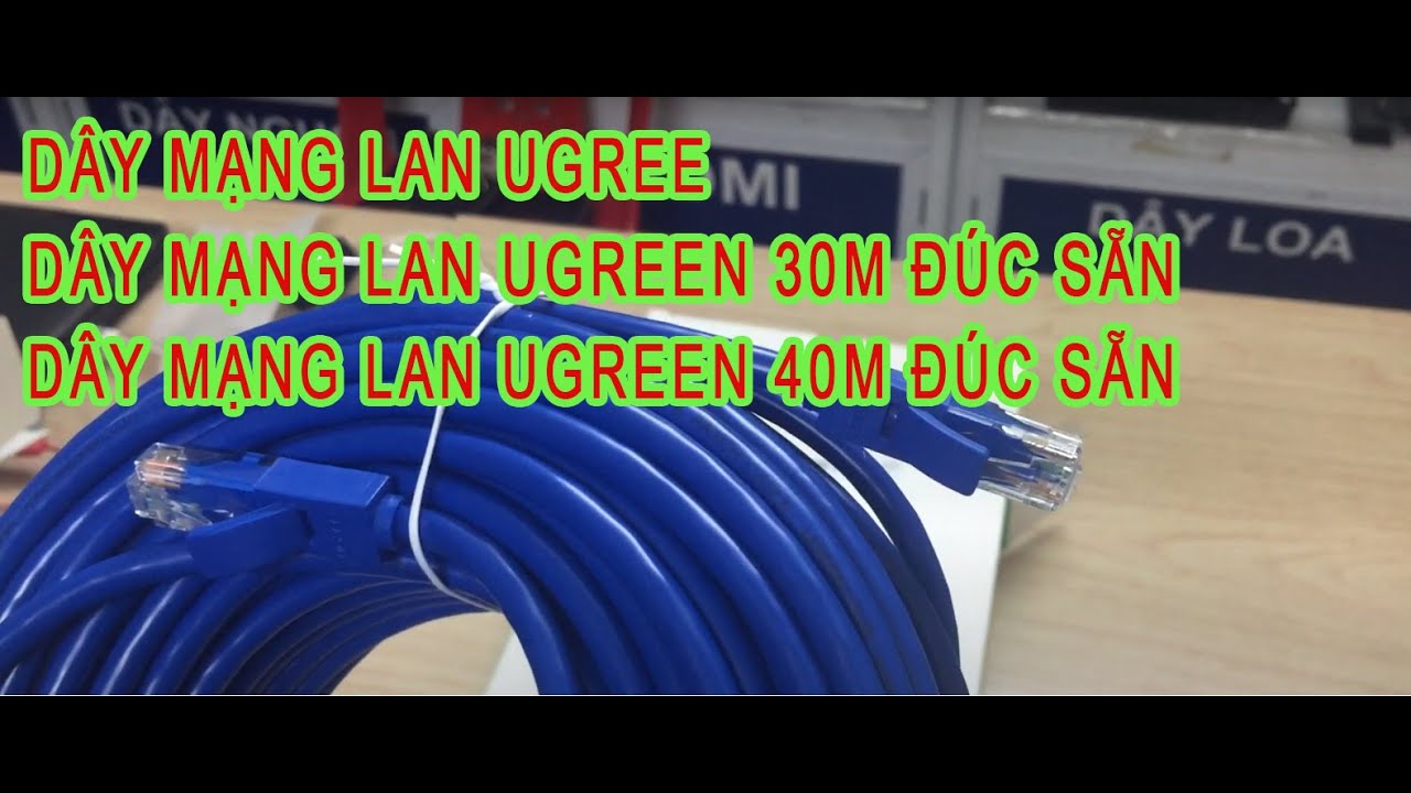 lan cat6  New  Cáp mạng LAN cat6 UGREEN, cáp mạng LAN Ugreen 30M, cáp mạng LAN Ugreen 40M, cáp mạng LAN đúc sẵn