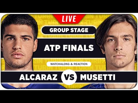 ALCARAZ vs MUSETTI • ATP Finals 2025 • LIVE Tennis Watchalong