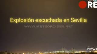 Sonido de la explosión escuchada en Sevilla