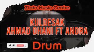 Kuldesak - Ahmad Dhani ft Andra No Drum / Drumless