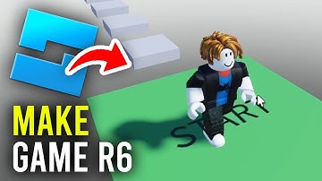 How To Make Game R6 In Roblox Studio - Full Guide