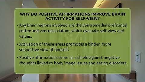 Why Do Positive Affirmations Improve Brain Activity For Self-view? - Inside Body Image