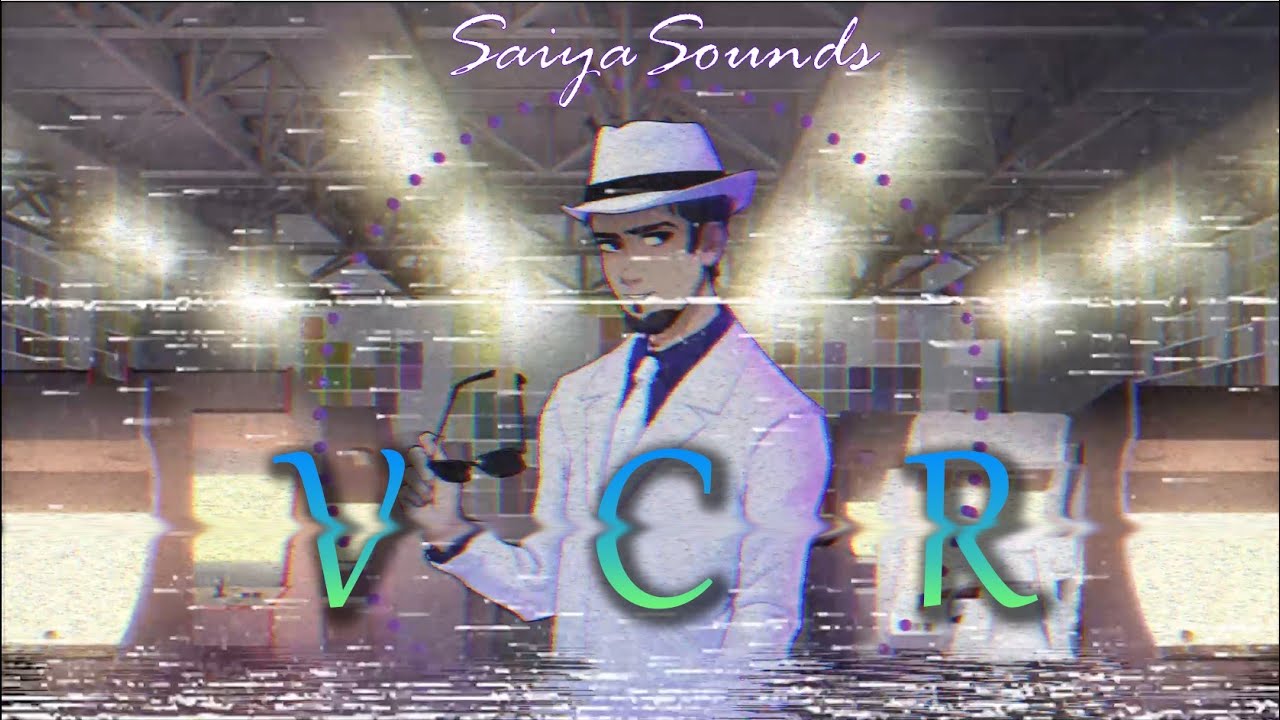 VCR (Official Music Video) || SaiyaSounds