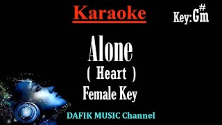 Alone (Karaoke) Heart/ Low Female Key G#m