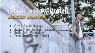 LAGU SLOWROCK BIKIN BAPER