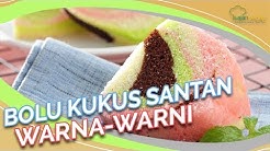 Resep Lebaran: Bolu Kukus Santan Warna-Warni Buat Hantaran Lebaran, Oke Banget! - Durasi: 1.30. 