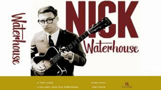 Nick Waterhouse// Some Place