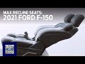 2021 Ford F-150: Available Max Recline Seats | F-150 | Ford