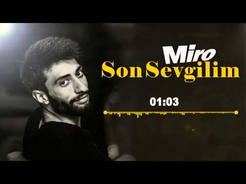 Miro(OLD Rap) - Son Sevgilim