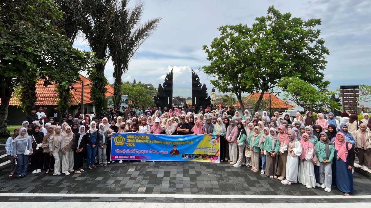 MAN 2 SRAGEN Study Kampus ke Universitas UDAYANA Bali 2026 ✨