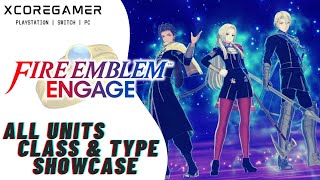 Fire Emblem Engage - All Unit Class and Types Showcase