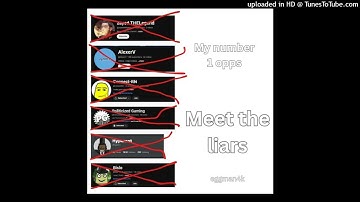 Meet the liars - AlexerV - Zayed - Politicized Gaming - Connect-RN - Bislo - Hyperant diss track