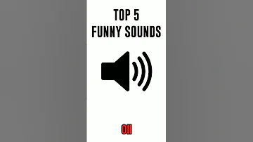 Top 5 Funny Sound Effects Funnysounds 