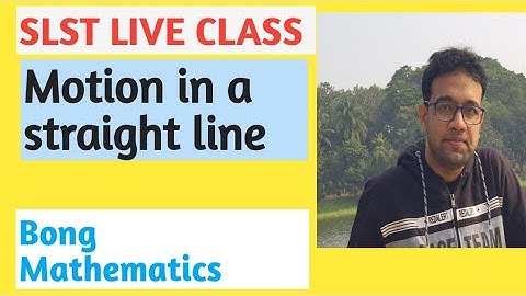 SLST LIVE CLASS || Motion in a straight line