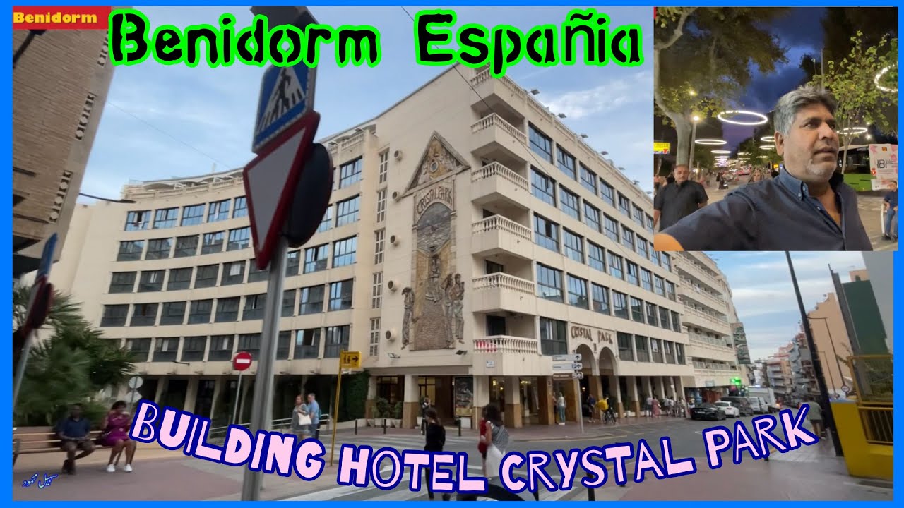 Benidorm Hotel Crystal Park Bulding View Benidorm Routine Vlog Weather Update 