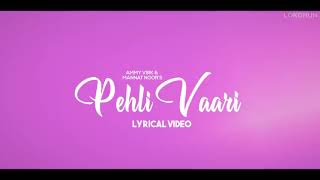 Ammy virk new song Pehli vaari song