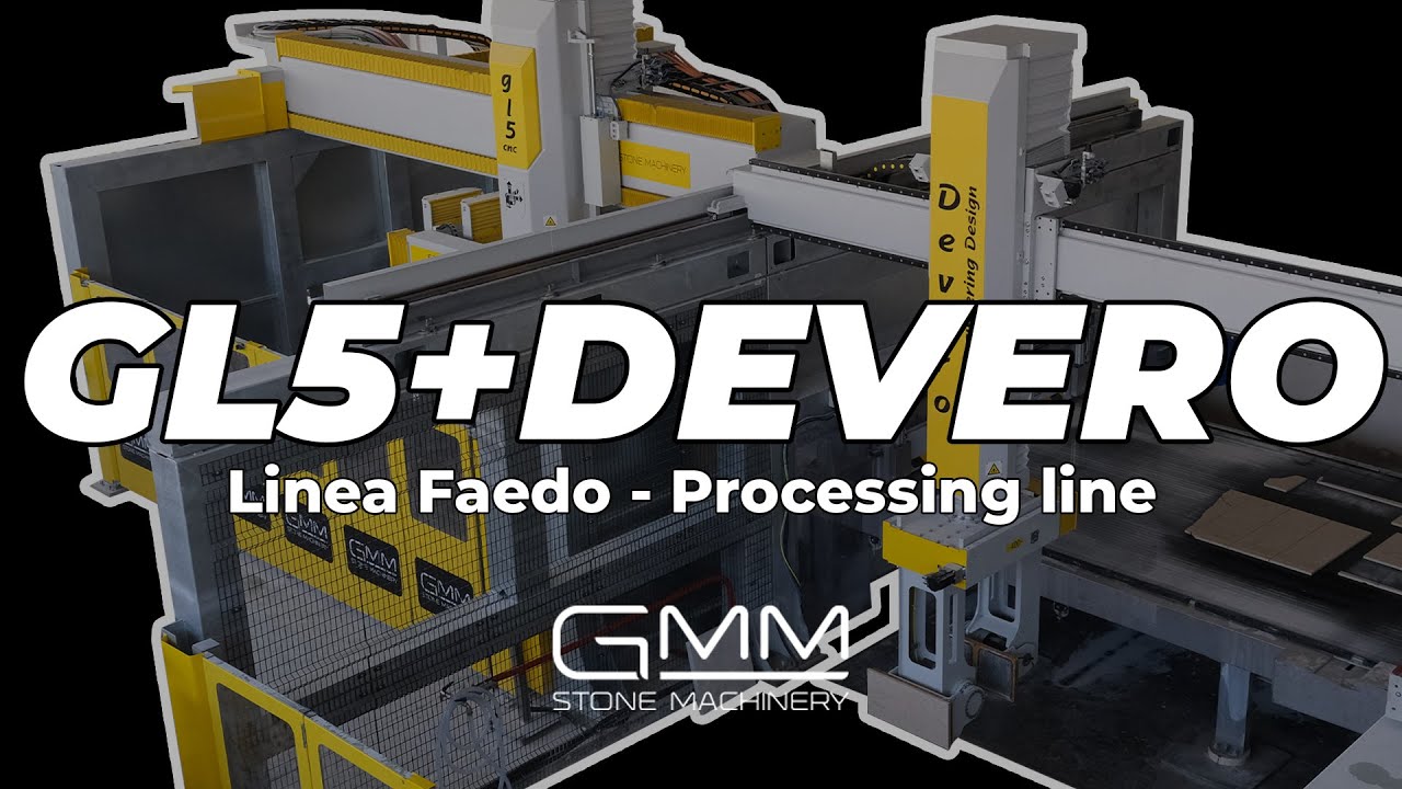 GMM & FAEDO: the utmost of the processing line technology with GL5 & DEVERO