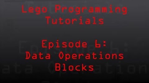 Lego Mindstorms 6: Data Operations Blocks