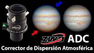 Mejora radical de los PLANETAS 🪐😲 con el Corrector de dispersión atmosférica ZWO