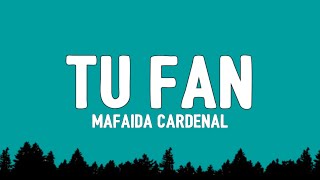 Mafalda Cardenal - Tu Fan (Letra/Lyrics) | "porque tú eras la estrella y yo solo una fan"