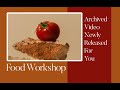 Food Workshop (recently released): Presentation