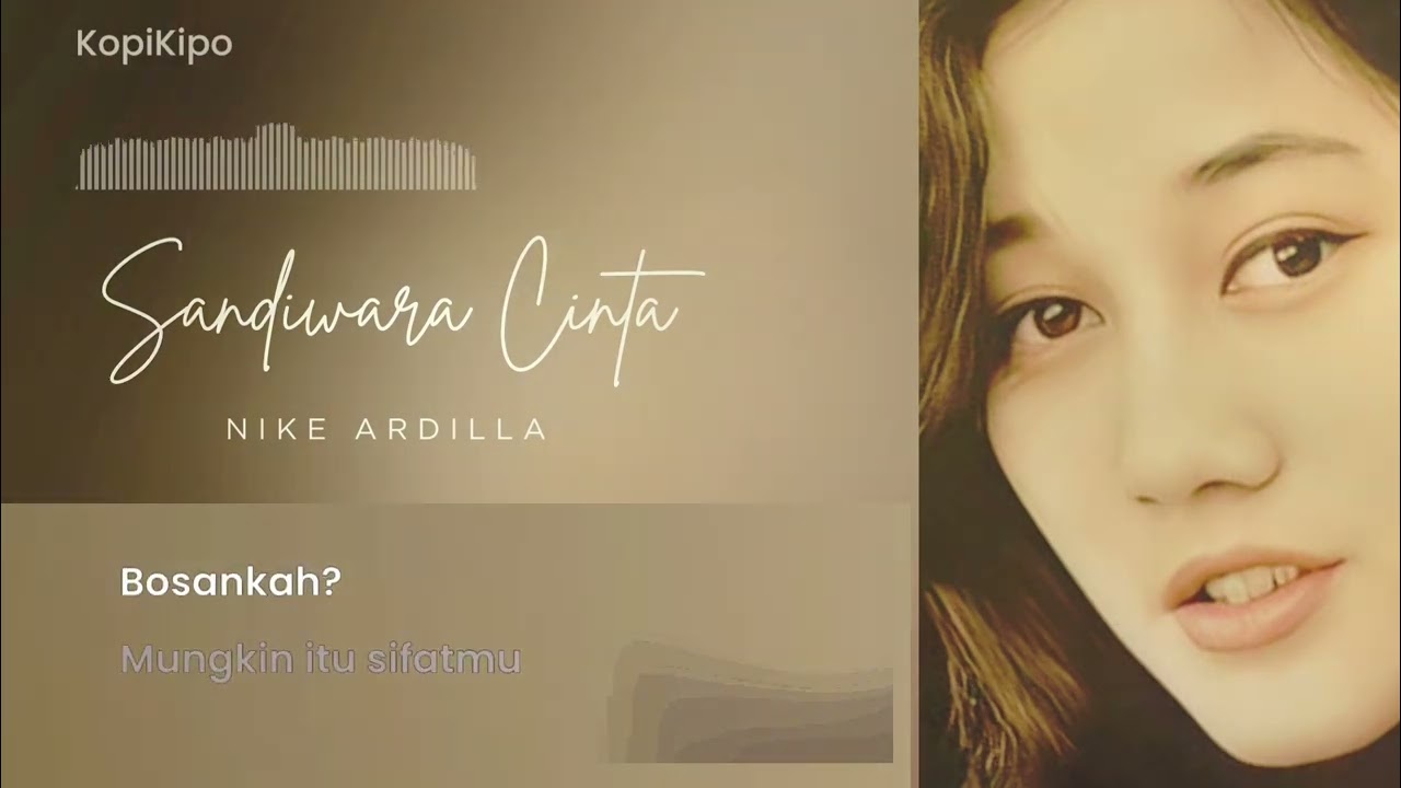 SANDIWARA CINTA - Nike Ardilla ( Bossa Nova Version ) [Best Version]