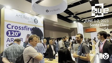 Ant Reality up to120° 3K AR Optics at AWE 2023