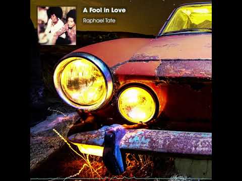 Raphael Tate "A Fool In Love"