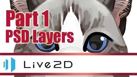Live2d Basics Part 1 -    PSD File