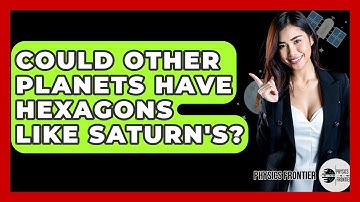Could Other Planets Have Hexagons Like Saturn