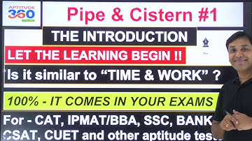 #1 Pipe & Cistern | Learn from the Basics - The Concept of Negative Work | Is it similar 2 Time&Work