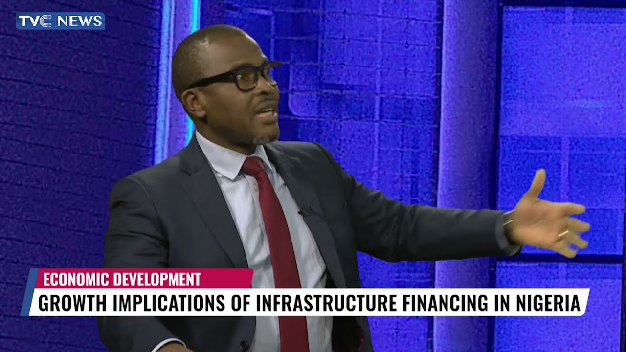 Analysis | Growth Implications Of Infrastructure Financing In Nigeria