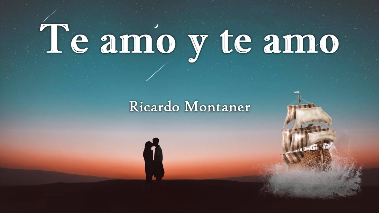 Te Amo y Te Amo _ Ricardo Montaner (Letra/Lyrics)💕💖🎁 amor YouTube