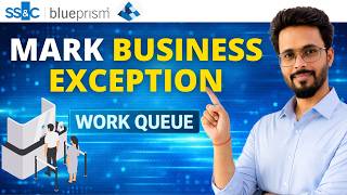 👉 Mark Business Exception in Blue Prism | Work Queues VBO Explained (Step-by-Step)