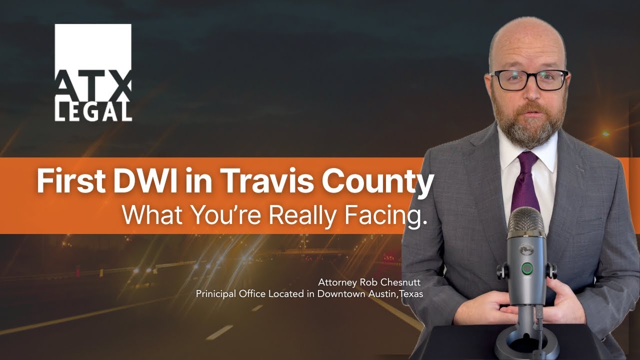 First-Time DWI Charges in Travis County Explained - YouTube