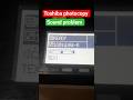 Toshiba Photocopy machine Sound Problem #shorts #quickprintfix