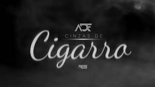 ADF - Cinzas de Cigarro (Official Music)