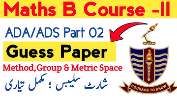 BSc part 2 Maths B Course Guess | Mathematics B Course GCUF | Guess Paper gcuf 2025