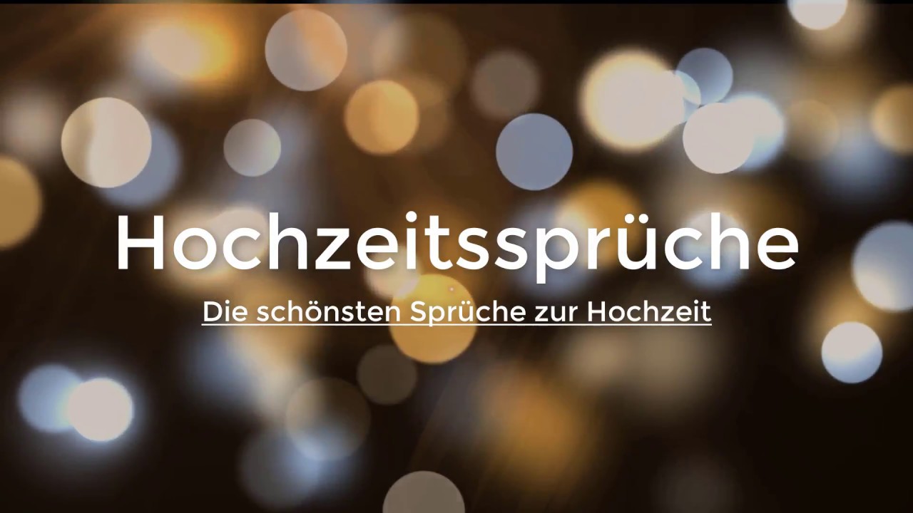 Update Hochzeitssprüche und Sprüche zur Hochzeit