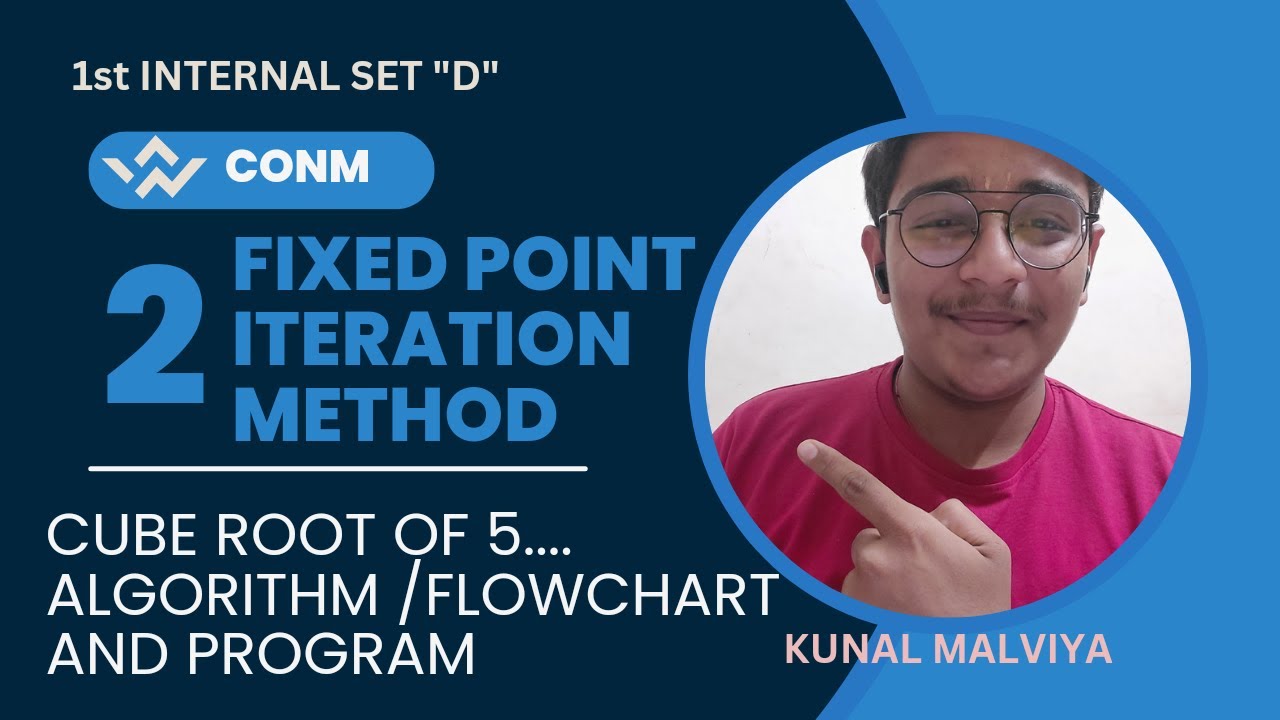 Cube Root Of 5 || Fixed Point Iteration || || Program and Flowchart ||