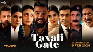 Taxali Gate (Official Teaser) | Ayesha Omar | Yasir Hussain | Ifitkhar Thakur | Rel. 16th Feb 2024