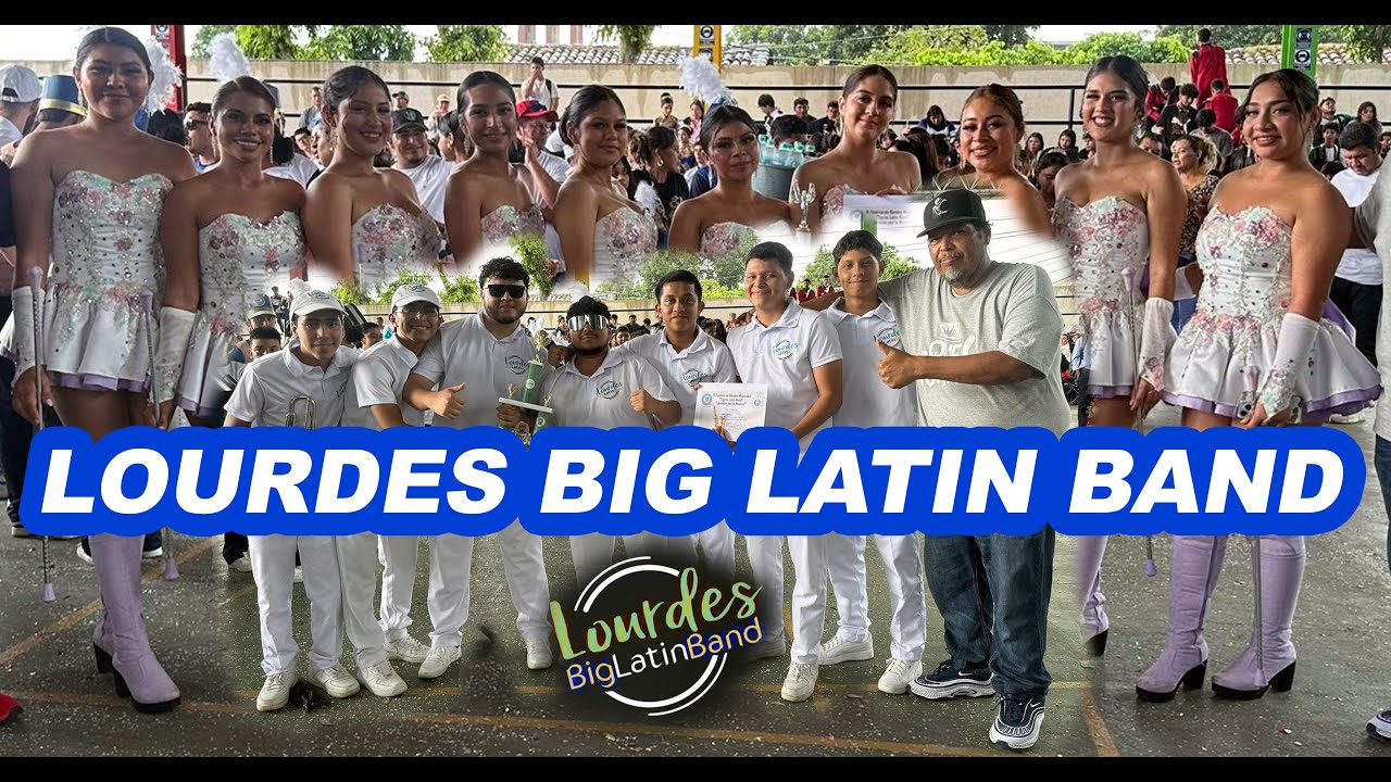 Lourdes Big Latín Band |  Concurso en Chalchuapa 2025 | Festival de bandas Tigres Latín Band