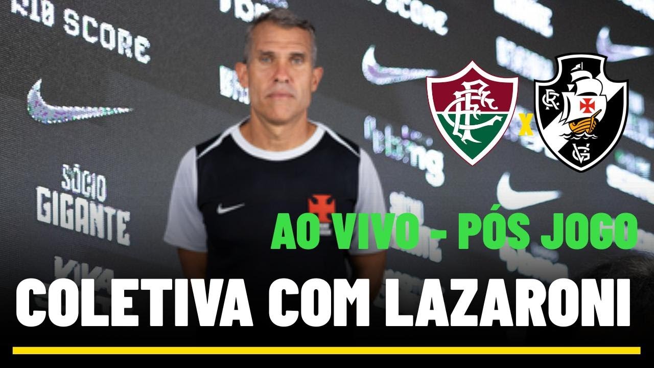 COLETIVA DO BRUNO LAZARONI AO VIVO - DIRETO DO ESTÁDIO - COLETIVA DO VASCO AO VIVO