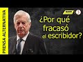 ¡La explicación al fracaso de Vargas Llosa en política!