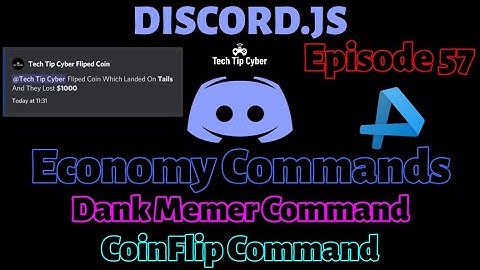 How To Make Discord.JS BOT | Episode 57 - CoinFlip Command(Economy Command) | Tech Tip Cyber