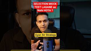 Mock test dene se selection nahi hota 😲 Gyan sir analysis #exam #selection #motivation #study #india