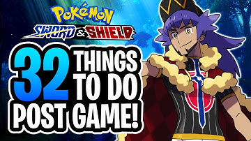 32 Things To Do After Beating Pokemon Sword and Shield!