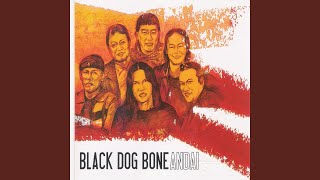 Video thumbnail of "Black Dog Bone - Adik Ku Sayang"