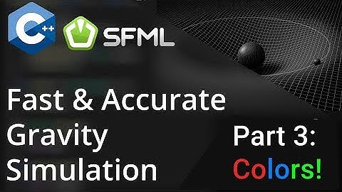 C++: Orbital Gravity Simulation Tutorial [Part 3: Colors!]