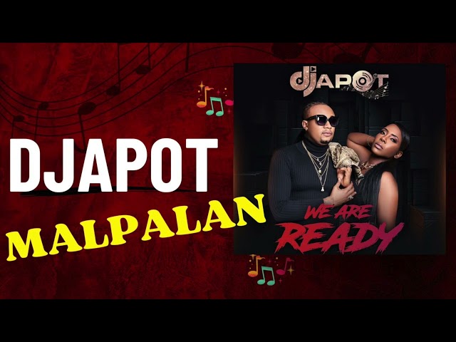 Djapot_Malpalan_(We Are Ready) Album 2024. class=